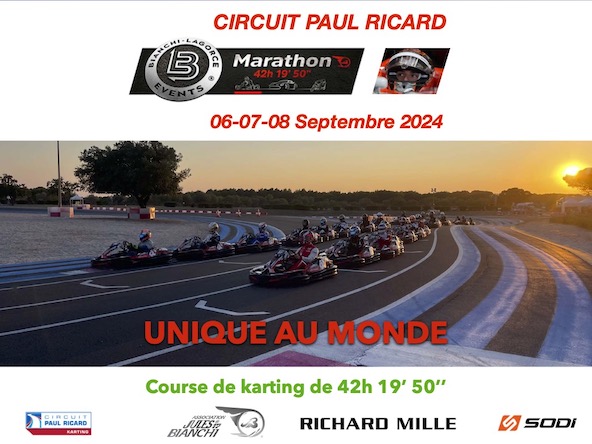 A unique event in the world : the “Jules Bianchi” Karting Marathon in Le Castellet on September 6-7-8 2024